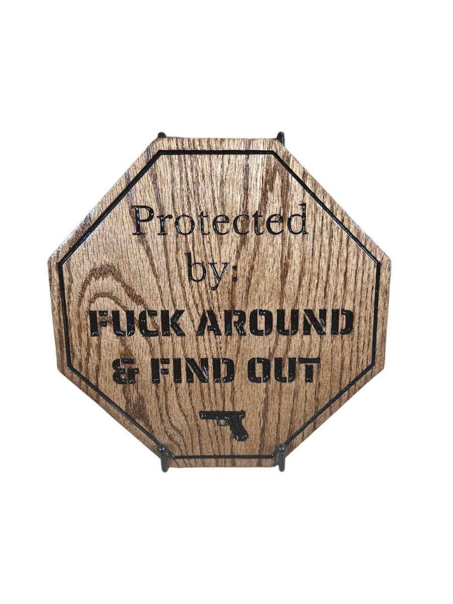 F*** Around & Find Out